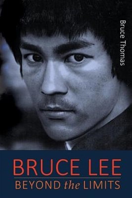 Beyond the Limits : Bruce Lee's teaching for Life, Paperback by Thomas, Bruce...