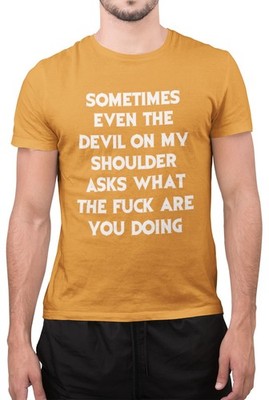 Lustiger Teufel auf meiner Schulter Neuheit Spruch Tumblr tolles T-Shirt
