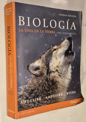 Biologia: La Vida En La Tierra Con Fisiologia, 9ª Edición
