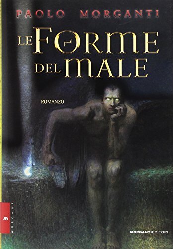 9788895916941 Le forme del male - Paolo Morganti