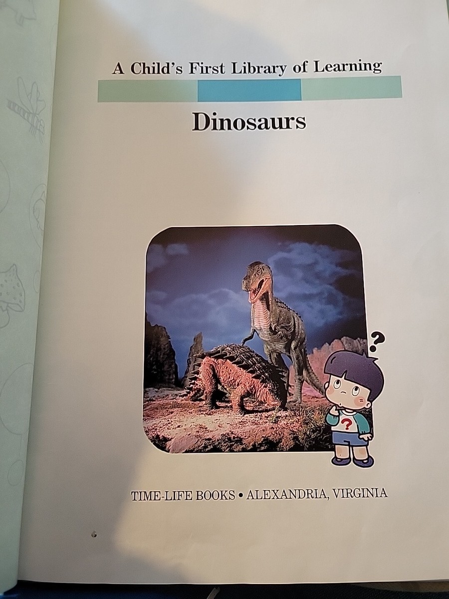 A Child's First Library Of Learning : Dinosaurs By: Pauline Bush