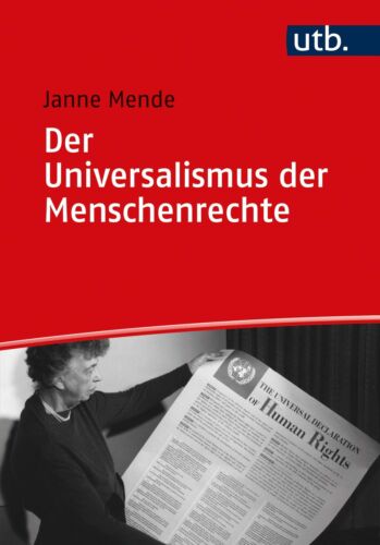 Der Universalismus der Menschenrechte Janne Mende - Bild 1 von 1