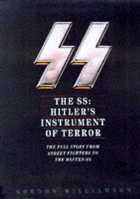 The SS: Hitler's Instrument of Terror by Gordon Williamson (Paperback, 1995) - Picture 1 of 1