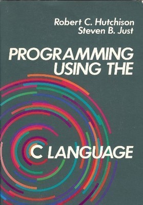 Programming Using the C. Language (The McGraw-Hill computer scie