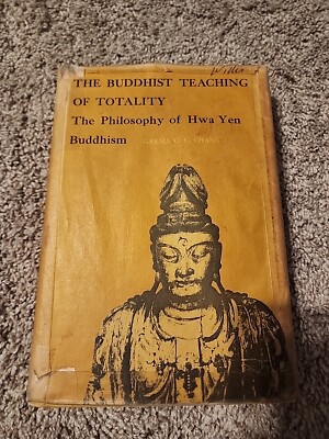 Buddhist Teaching of Totality: Philosophy of Hwa Yen Buddhism - Hardcover 