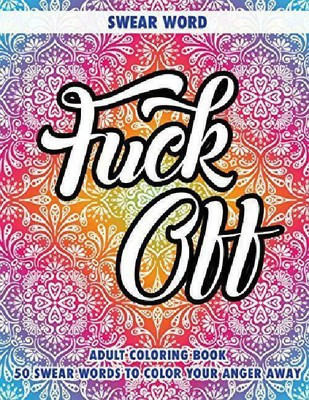 fuck off swear word adult coloring book moron 50 swear