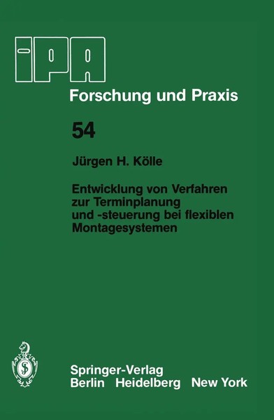 J. H. KöLle | Entwicklung Von Verfahren Zur Terminplanung Und -Steuerung Bei...-image
