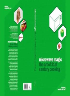 Microwave Magic: The Art of 21st Century Cooking,Jennipher E. Marshall-Jenkinso