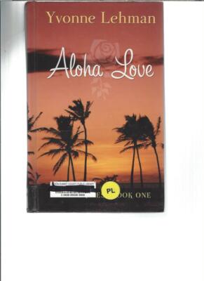 Yvonne Lehman Aloha Love Aloha Brides Book 1 Lp125 Ebay