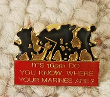 Vtg LAPEL HAT PIN UP US MARINE "IT'S 10PM DO YOU KNOW WHERE YOUR MARINES ARE?"