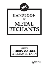 CRC Handbook of Metal Etchants -