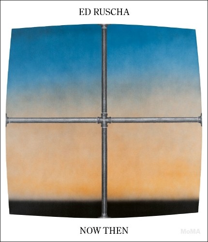 Ed Ruscha / Now Then by Christophe Cherix, Ana Torok, Kiko Aebi - 9781633451506