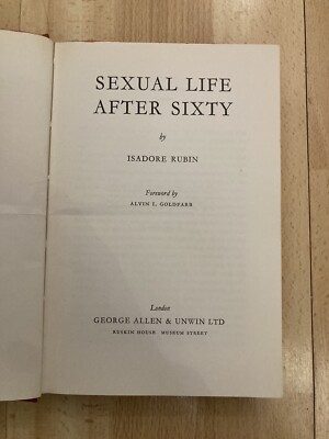 First Printing 1966 : Sexual Life After Sixty (Isadore Rubin) Hardcover Book