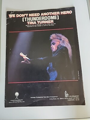 Vtg 1985 Sheet Music ''We Don't Need Another Hero (Thunderdome)'' Tina Turner