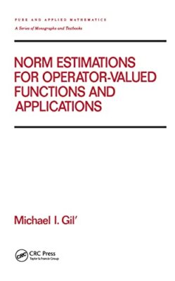 Gil - Norm Estimations for Operator Valued Functions and Their Applica - X555z