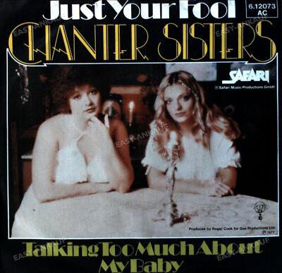 Chanter Sisters - Just Your Fool / Talking Too Much About My Baby 7in .