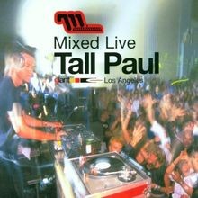 Mixed Live Tall Paul at Giant von V.a.Mixed Live By T... | CD | Zustand sehr gut
