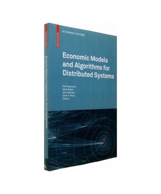 Economic Models and Algorithms for Distributed Systems