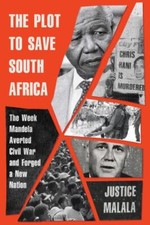 NEW The Plot to Save South Africa: The Week ... 9781982149734 by Malala, Justice