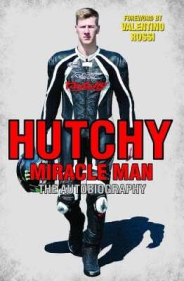 Hutchy: Miracle Man - Paperback By Hutchinson, Ian - GOOD