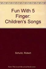 Fun with 5 Finger Children's Songs