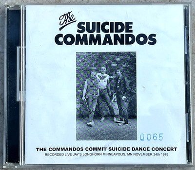 SUICIDE COMMANDOS COMMIT SUICIDE DANCE CONCERT LIVE LONGHORN 1978 LTD NMBRD CD