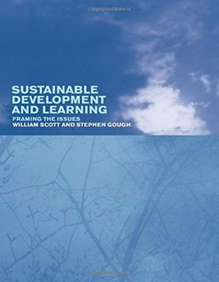 Sustainable Development and Learning: Framing the Issues Perfect