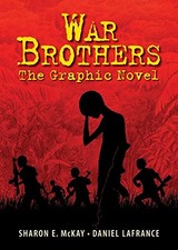 War Brothers: The Graphic Novel, McKay, Bell 9781554514885 Fast Free Shipping+-