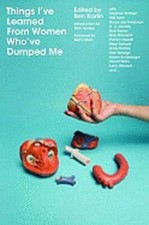 Things I've Learned from Women Who've Dumped Me by Ben Karlin: Used