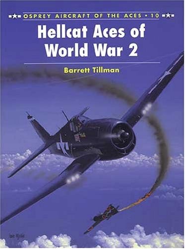 Hellcat Aces of World War 2 (Aircraft of the Aces)-Barrett Tillm
