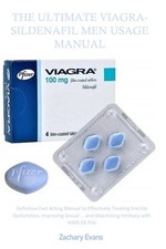 THE ULTIMATE VIAGRA-SILDENAFIL MEN USAGE MANU...