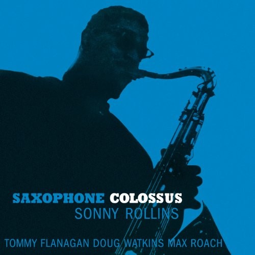 Sonny Rollins - Saxophone Colossus [LP]
