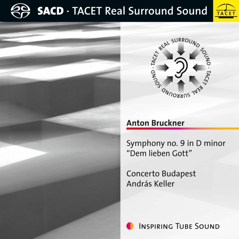 TACET2454 Concerto Budapest and Andras Keller Anton Bruckner: Symphony No. 9 In