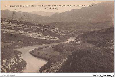 ANKP2-0157-01 - environs de BELLEY - le défilé du rhone - la dent du chat et