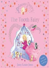 Princess Poppy: The Tooth Fairy (Princess Poppy Picture Books) By Janey Louise