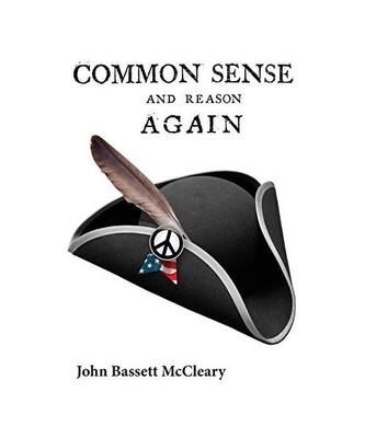 Common Sense and Reason Again, John Bassett Mccleary