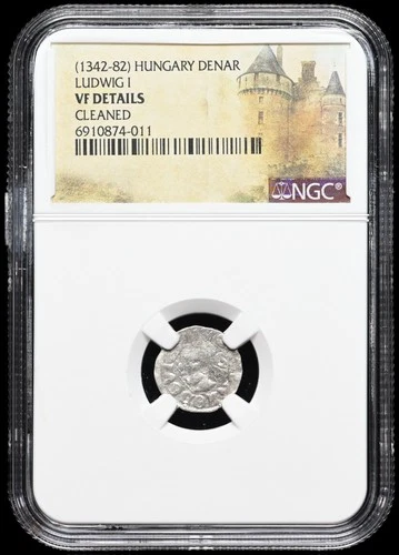 MEDIEVAL HUNGARY. Ludwig I, 1342-1382 AD. Silver Denar. Saracen, NGC VF Details