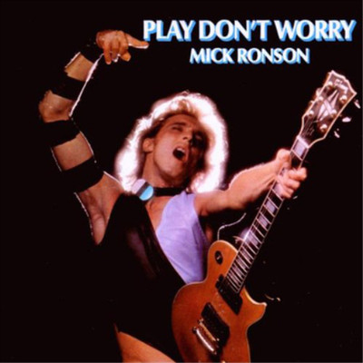 Mick Ronson Play Don't Worry (CD) Album (UK IMPORT)