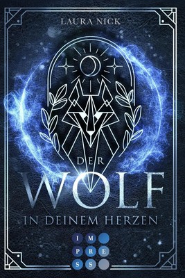 Legend of the North 1: Der Wolf in deinem Herzen Laura Nick Taschenbuch 316 S.