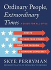 Skye Perryman Ordinary People, Extraordinary Times (Paperback)