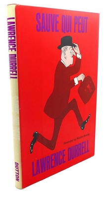 Lawrence Durrell, Nicolas Bentley SAUVE QUI PEUT   2nd Printing