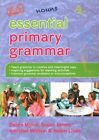 Essential Primary Grammar by Susan Smith Jones, Debra Myhill, Helen Lines, Annabel Watson (Paperback, 2016)