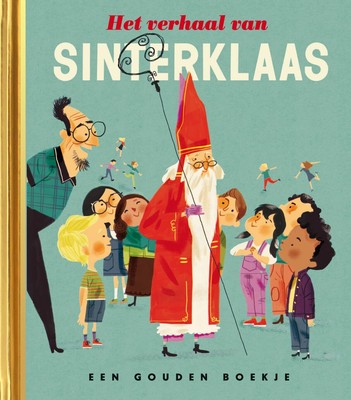 Het verhaal van Sinterklaas: Gouden Boekjes (Dutch Edition)