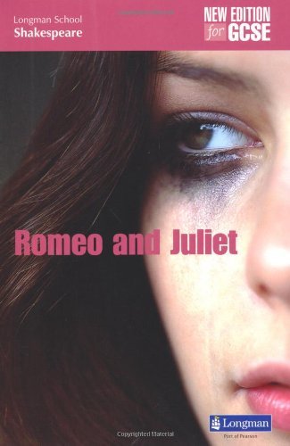 Romeo and Juliet (LONGMAN SCHOOL SHAKESPEARE)-Mr John O'Connor, Dr Stuart Eames