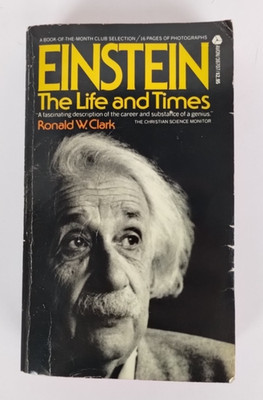 Einstein:: The Life and Times - 1972 Paperback By Ronald W. Clark