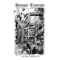 Bonjour Tristesse - World Without Us - Vinyl Record Lp - G3Z