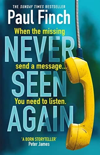 Never Seen Again: The explosive new thriller from the bestsellin