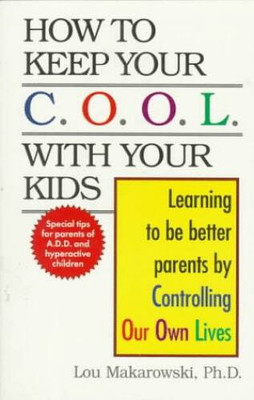 How to keep your cool with your kids: learning - Paperback - GOOD