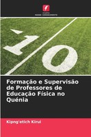 Kipng'etich Kirui | FormaçãO E SupervisãO De Professores De EducaçãO FíSica...