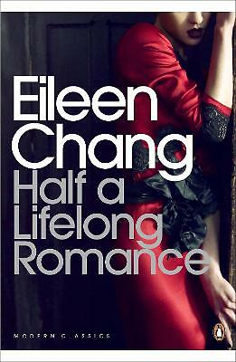 Half a Lifelong Romance by Eileen Chang (Paperback, 2014)